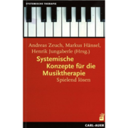 Systemische Konzepte für die Musiktherapie Systemische Konzepte für die Musiktherapie book cover